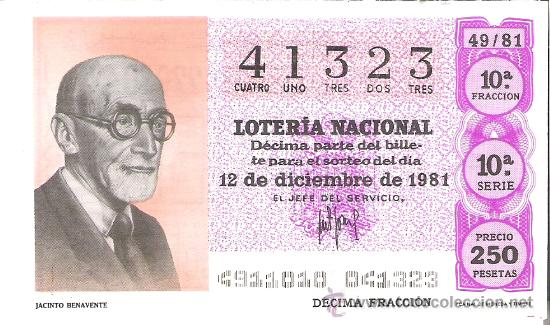 Loter&iacute;a Nacional: 1 DECIMO LOTERIA DEL SABADO - 12 DICIEMBRE 1981 - 49/81 - JACINTO BENAVENTE ( COLOR MORADO