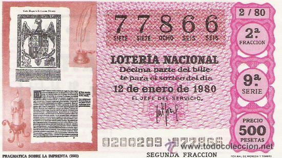 Nationale spanische Lotterie: 1 DECIMO LOTERIA SABADO - 12 ENERO 1980 - 2/80 - PRAGMATICA SOBRE LA IMPRENTA 1502 ( COLOR ROJO )