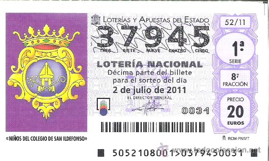 Loterie Nationale: 1 DECIMO LOTERIA DEL SABADO - 2 JULIO 2011 - 52/11 - NI&Ntilde;OS DEL COLEGIO DE SAN ILDEFONSO