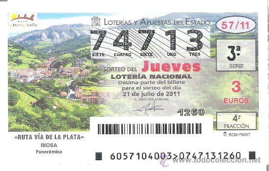 Nationale spanische Lotterie: 1 DECIMO LOTERIA DEL JUEVES - 21 JULIO 2011 - 57/11 - RUTA VIA DE LA PLATA - RIOSA ( ASTURIAS )