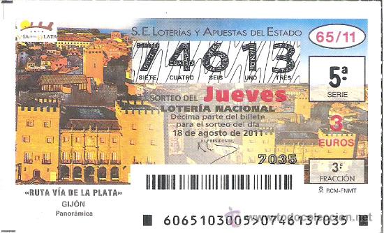 Loter&iacute;a nacional: 1 DECIMO LOTERIA DEL JUEVES - 18 AGOSTO 2011 - 65/11 - RUTA VIA DE LA PLATA - PANORAMICA DE GIJON