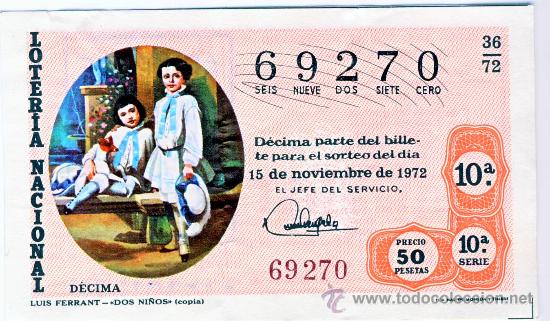 National Spanish Lottery: LOTERIA NACIONAL.- SORTEO 36 DE 1972.- (1)