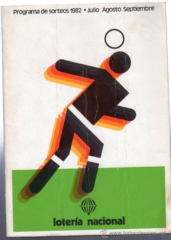 Nationale spanische Lotterie: PROGRAMA DE SORTEOS 1982, JULIO, AGOSTO, SEPTIEMBRE, LOTER&Iacute;A NACIONAL