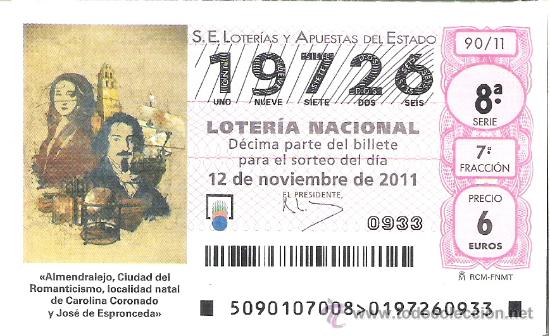 National Spanish Lottery: 1 DECIMO LOTERIA DEL SABADO - 12 NOVIEMBRE 2011 - 90/11 - ALMENDRALEJO (CIUDAD DE C. CORONADO Y ESPR