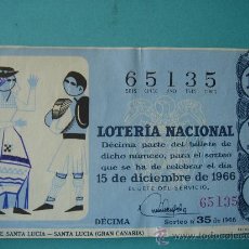 Lotería Nacional: DÉCIMO DE LOTERÍA NACIONAL DEL 15-XII-1966. SORTEO 35/66.FIESTAS DE SANTA LUCÍA (GRAN CANARIA).. Lote 29753404