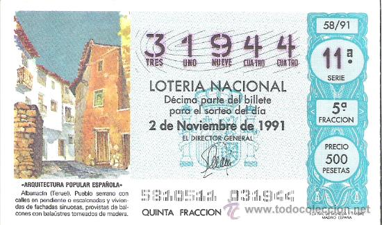Loterie Nationale: 1 DECIMO LOTERIA DEL SABADO - 2 NOVIEMBRE 1991 - 58/91 - CALLES DE ALBARRACIN ( TERUEL )