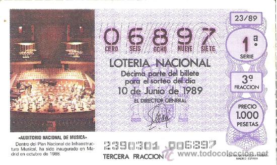 Loterie Nationale: 1 DECIMO LOTERIA SABADO - 10 JUNIO 1989 - 23/89 - INAUGURACION AUDITORIO NACIONAL DE MUSICA MADRID
