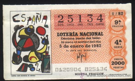 Loter&iacute;a nacional: S-4381- DECIMO LOTERIA NACIONAL 1/1982. CARTEL DEL MUNDIAL DE FUTBOL. ESPA&Ntilde;A 1982.