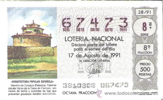 Loterie Nationale: 1 DECIMO LOTERIA DEL SABADO 17 AGOSTO 1991 - 38/91 - PALOMAR CIRCULAR EN MONZON DE CAMPOS ( PALENCIA