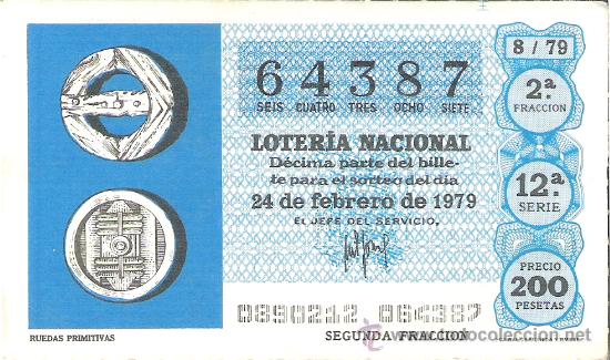 Loterie Nationale: 1 DECIMO LOTERIA DEL SABADO - 24 FEBRERO 1979 - 8/79 - RUEDAS PRIMITIVAS ( COLOR AZUL