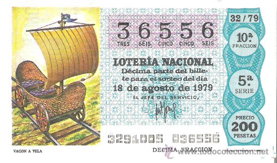 Loterie Nationale: 1 DECIMO LOTERIA SABADO - 18 AGOSTO 1979 - 32/79 - VAGON A VELA ( COLOR VERDE AGUA
