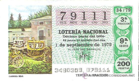 Nationale spanische Lotterie: 1 DECIMO LOTERIA SABADO - 1 SEPTIEMBRE 1979 - 34/79 CARROZA REAL COCHE CABALLOS ( COLOR VERDE OSCURO