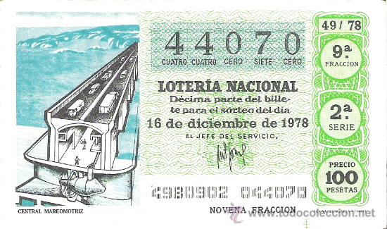 Nationale spanische Lotterie: 1 DECIMO LOTERIA DEL SABADO - 16 DICIEMBRE 1978 - 49/78 - CENTRAL MAREOMOTRIZ ( COLOR VERDE CLARO