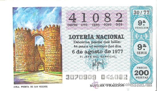 Lotaria Nacional: 1 DECIMO LOTERIA SABADO - 6 AGOSTO 1977 - 30/77 - PUERTA DE SAN VICENTE ( AVILA - COLOR VERDE AGUA