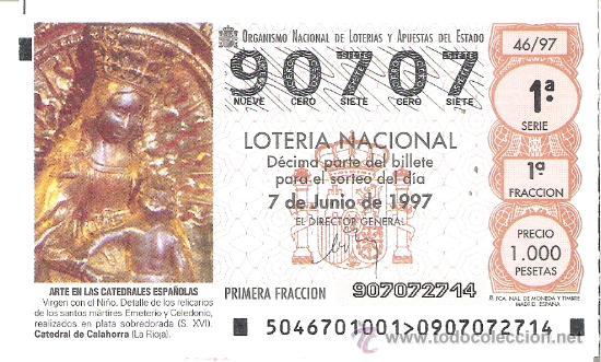 Lotaria Nacional: 1 DECIMO LOTERIA DEL SABADO - 7 JUNIO 1997 - 46/97 - VIRGEN CON NI&Ntilde;O - CATEDRAL CALAHORRA - LA RIOJA