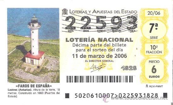 Nationale spanische Lotterie: 1 DECIMO LOTERIA DEL SABADO -- 11 MARZO 2006 -- 20/06 - FAROS DE ESPA&Ntilde;A - LASTRES ( ASTURIAS )