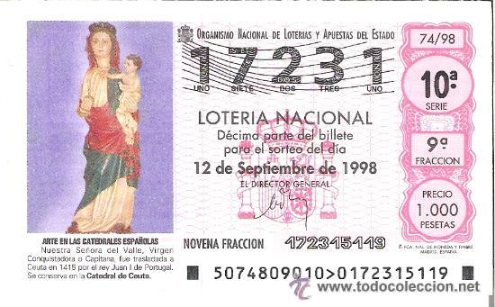 Lotteria Nationale Spagnola: 1 DECIMO LOTERIA DEL SABADO - 12 SEPTIEMBRE 1998 - 74/98 - NTRA SRA DEL VALLE - CATEDRAL DE CEUTA