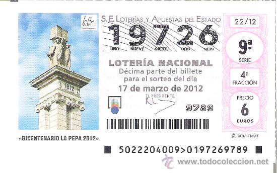 Nationale spanische Lotterie: 1 DECIMO LOTERIA SABADO - 17 MARZO 2012 - 22/12 BICENTENARIO DE LA PEPA ( CONSTISTUCION DE CADIZ )