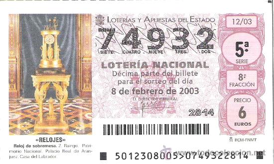 Nationale spanische Lotterie: 1 DECIMO LOTERIA DEL SABADO -- 8 FEBRERO 2003 - 12/03 - RELOJES SOBREMESA - PALACIO DE ARANJUEZ