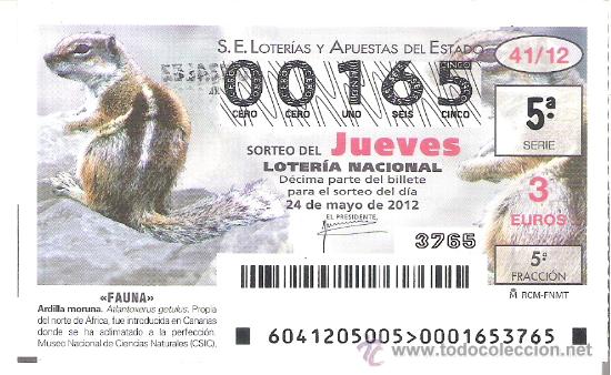 Loterie Nationale: 1 DECIMO LOTERIA DEL JUEVES - 24 MAYO 2012 - 41/12 - FAUNA - ARDILLA MORUNA