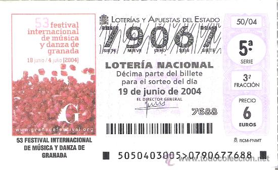 Loterie Nationale: 1 DECIMO LOTERIA DEL SABADO - 19 JUNIO 2004 - 50/04 - 53 FESTIVAL INT DE MUSICA Y DANZA GRANADA