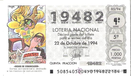 Loterie Nationale: 1 DECIMO LOTERIA DEL SABADO - 22 OCTUBRE 1994 - 85/94 - MINGOTE - MEDIOS DE COMUNICACION