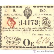Lotería Nacional: Nº14173 AÑO 1830 EXCELENTE BILLETE DE LOTERÍA DE LA ISLA DE CUBA ESPAÑOLA VALOR 4 REALES