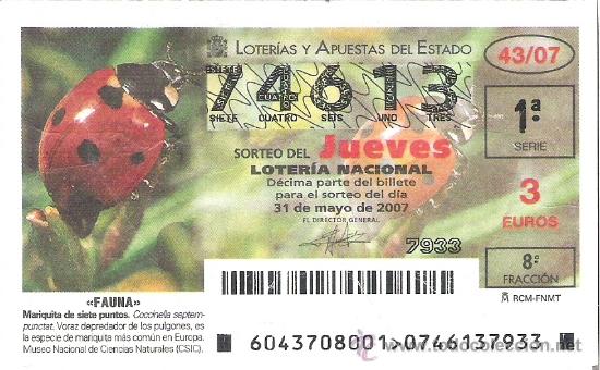 Lotaria Nacional: 1 DECIMO DE LOTERIA DEL JUEVES - 31 MAYO 2007 - 43/07 - FAUNA ( MARIQUITA DE SIETE PUNTOS )