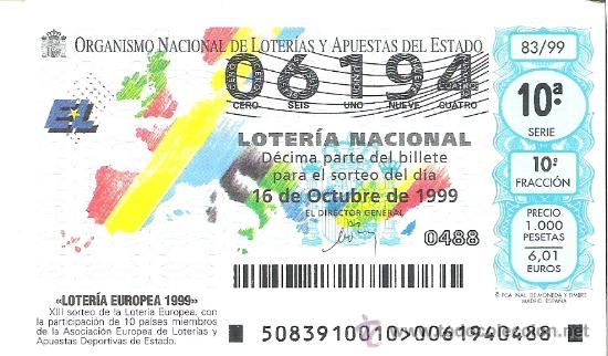 Lotaria Nacional: 1 DECIMO LOTERIA DEL SABADO - 16 OCTUBRE 1999 - 83/99 -LOTERIA EUROPEA 1999