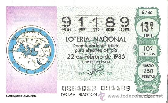 Nationale spanische Lotterie: 1 DECIMO LOTERIA DEL SABADO - 22 FEBRERO 1986 - 8/86 - LA TIERRA SEGUN ANAXIMANDRO
