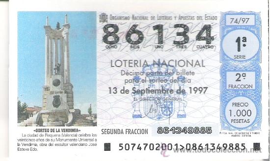 Nationale spanische Lotterie: 1 DECIMO LOTERIA DEL SABADO 13 SEPTIEMBRE 1997 - 74/97 - SORTEO DE LA VENDIMIA - REQUENA ( VALENCIA
