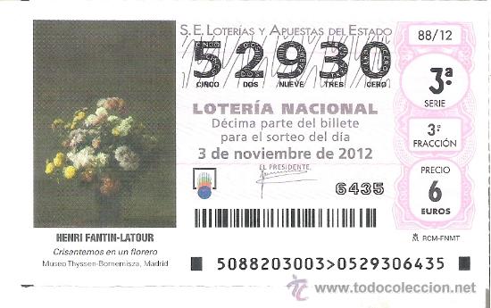 Loterie Nationale: 1 DECIMO LOTERIA SABADO - 3 NOVIEMBRE 2012 - 88/12 - HENRI FANTIN-LATOUR ( CRISANTEMOS EN UN FLORERO