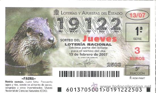 Loterie Nationale: 1 DECIMO DE LOTERIA DEL JUEVES - 15 FEBRERO 2007 - 13/07 - FAUNA ( NUTRIA COMUN )