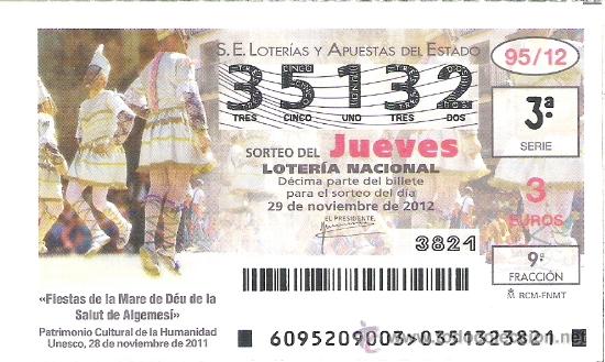 Loterie Nationale: 1 DECIMO LOTERIA JUEVES - 29 NOVIEMBRE 2012 - 95/12 - FIESTAS DE LA MARE DE DEU DE LA SALUT ALGEMESI