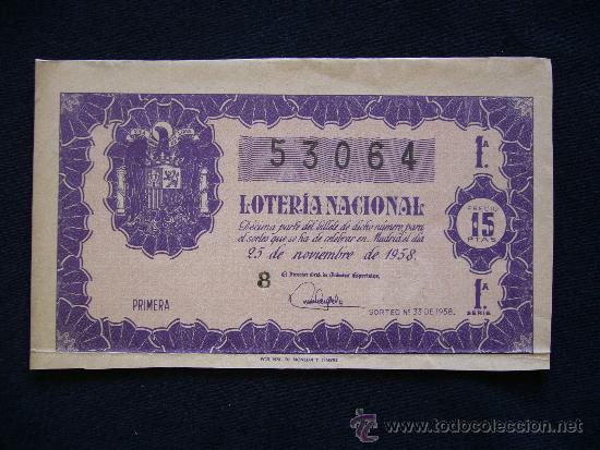 National Spanish Lottery: Loteria Nacional 53064. Sorteo n&ordm; 33 de 1958. 1&ordf; Serie 1&ordf;.