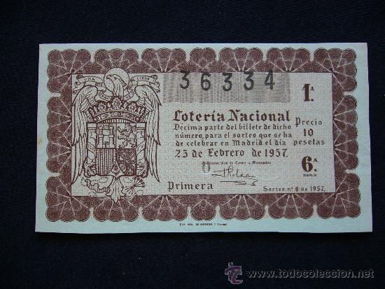 Loter&iacute;a Nacional: Loteria Nacional 36334. Sorteo n&ordm; 6 de 1957. 1&ordf; Serie 6&ordf;.