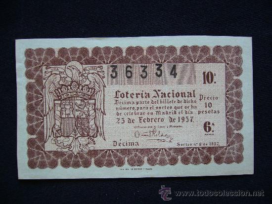 National Spanish Lottery: Loteria Nacional 36334. Sorteo n&ordm; 6 de 1957. 10&ordf; Serie 6&ordf;.