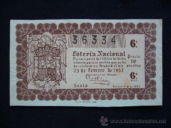 National Spanish Lottery: Loteria Nacional 36334. Sorteo n&ordm; 6 de 1957. 6&ordf; Serie 6&ordf;.
