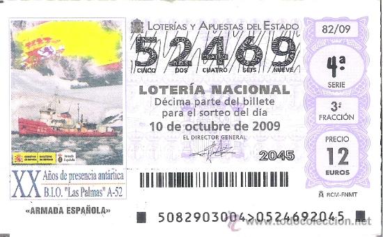 Nationale spanische Lotterie: 1 DECIMO LOTERIA DEL SABADO - 10 OCTUBRE 2009 - 82/09 - ARMADA ESPA&Ntilde;OLA XX A&Ntilde;OS PRESENCIA ANTARTICA