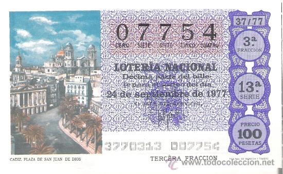 Loterie Nationale: 1 DECIMO LOTERIA DEL SABADO - 24 SEPTIEMBRE 1977 - 37/77 - PLAZA DE SAN JUAN DE DIOS ( CADIZ )
