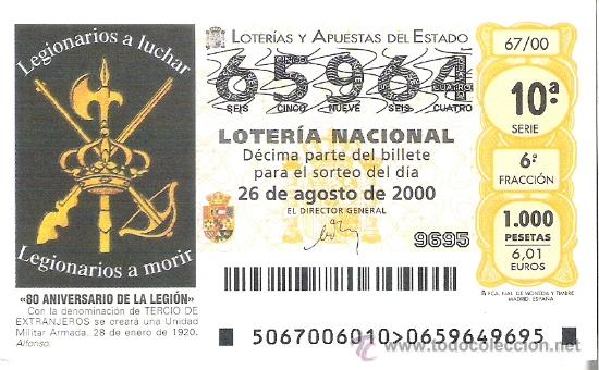 Loterie Nationale: 1 DECIMO LOTERIA DEL SABADO - 26 AGOSTO 2000 - 67/00 - 80 ANIVERSARIO DE LA LEGION - LEGIONARIOS