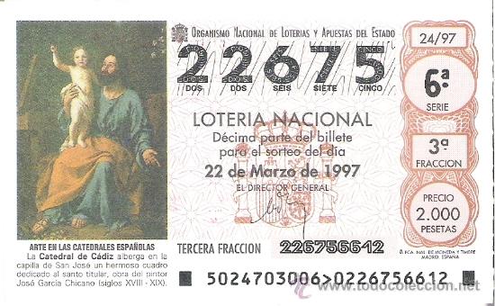 Nationale spanische Lotterie: 1 DECIMO LOTERIA DEL SABADO - 22 MARZO 1997 - 24/97 - CUADRO SAN JOSE - CATEDRAL DE CADIZ