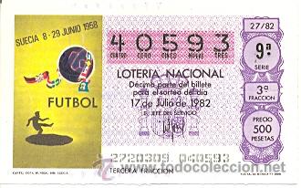 Loter&iacute;a nacional: 9-82-27. D&eacute;cimo Loter&iacute;a Nacional, sorteo n&ordm; 27 de 1982. Cartel Mundial 1958