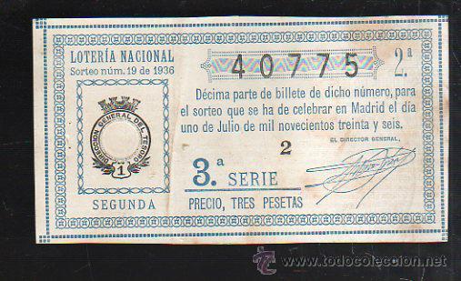 National Spanish Lottery: LOTERIA NACIONAL. SORTEO NUM 19. DE 1936. 1 DE JULIO. VER DORSO
