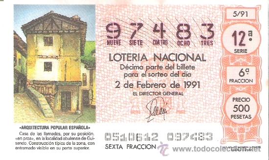 National Spanish Lottery: 1 DECIMO LOTERIA DEL SABADO - 2 FEBRERO 1991 - 5/91 CASA DE GUISANDO ( AVILA ARQUITECTURA ESPA&Ntilde;OLA