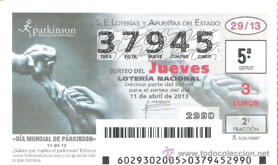 National Spanish Lottery: 1 DECIMO LOTERIA DEL JUEVES - 11 ABRIL 2013 - 29/13 - DIA MUNDIAL DEL PARKINSON