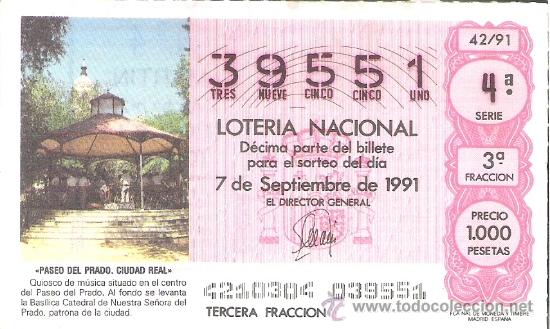 Nationale spanische Lotterie: 1 DECIMO LOTERIA DEL SABADO - 7 SEPTIEMBRE 1991 - 42/91 - PASEO DEL PRADO ( CIUDAD REAL )