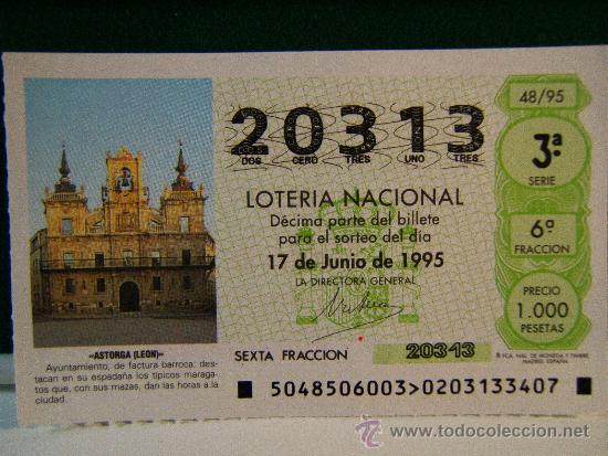 Loter&iacute;a Nacional: AYUNTAMIENTO BARROCO ASTORGA - LEON - 17 DE JUNIO DE 1995 - LOTERIA NACIONAL - 20313 - 48/95