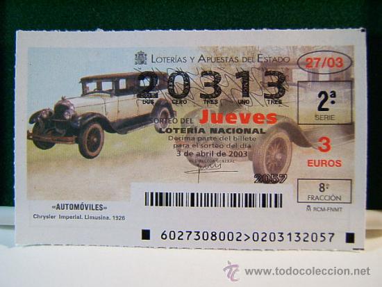 Loter&iacute;a Nacional: CHRYSLER IMPERIAL LIMUSINA 1926- AUTOMOVILES -3 ABRIL 2003 -LOTERIA NACIONAL -JUEVES -20313 - 27/03.