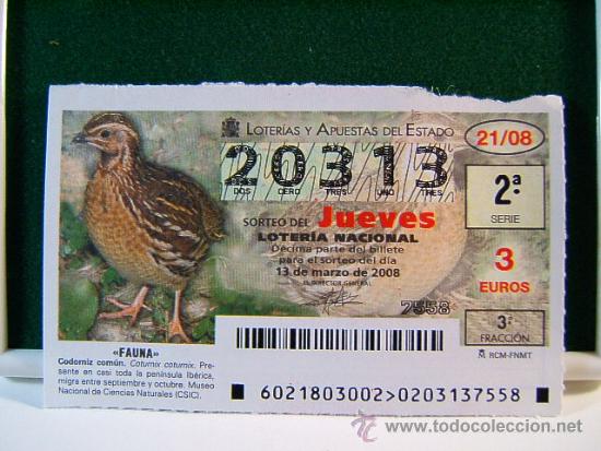 Loter&iacute;a Nacional: CODORNIZ COMUN - COTUMIX COTUMIX -FAUNA -13 DE MARZO DE 2008 -LOTERIA NACIONAL- JUEVES- 20313 -21/08